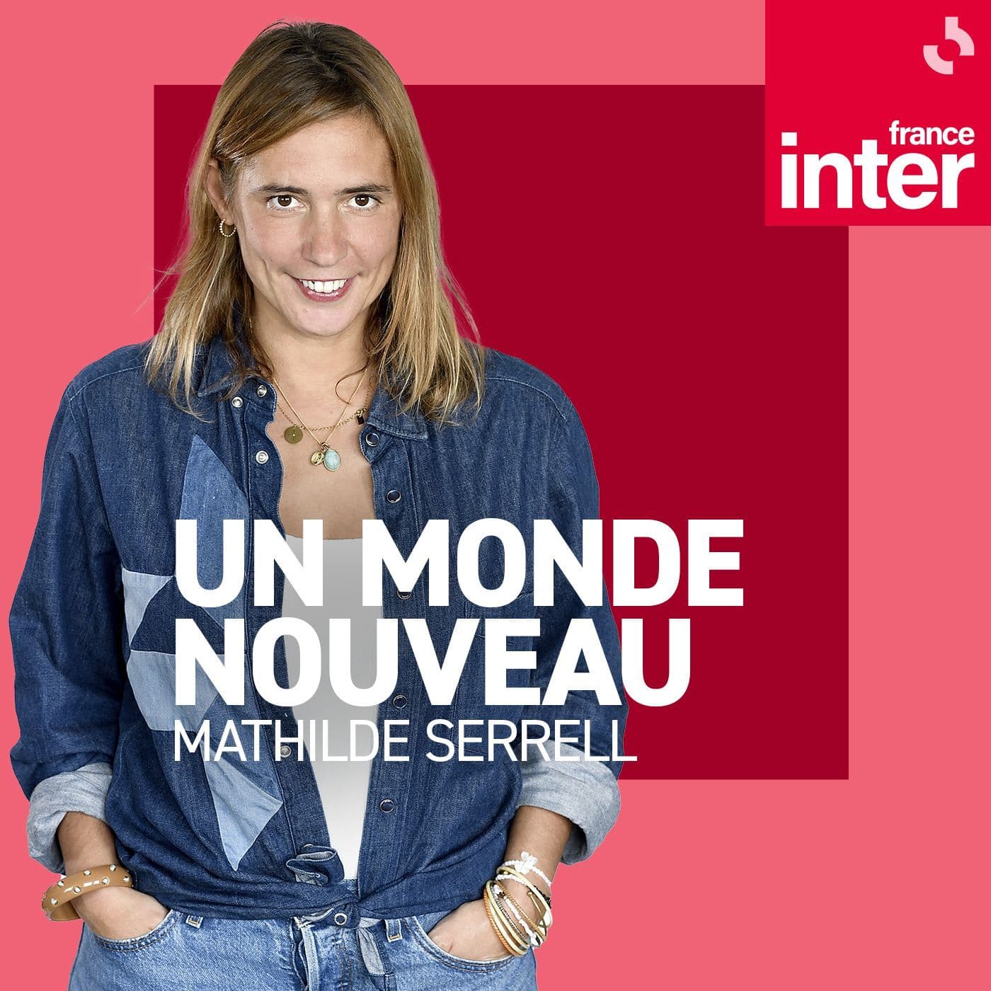 Un monde nouveau - Podcasts