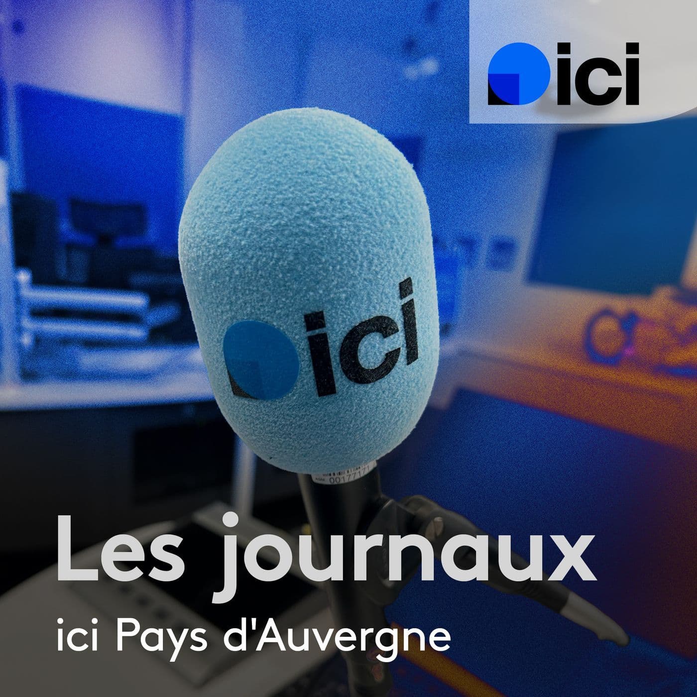 Les journaux, ICI Pays d'Auvergne - Podcasts
