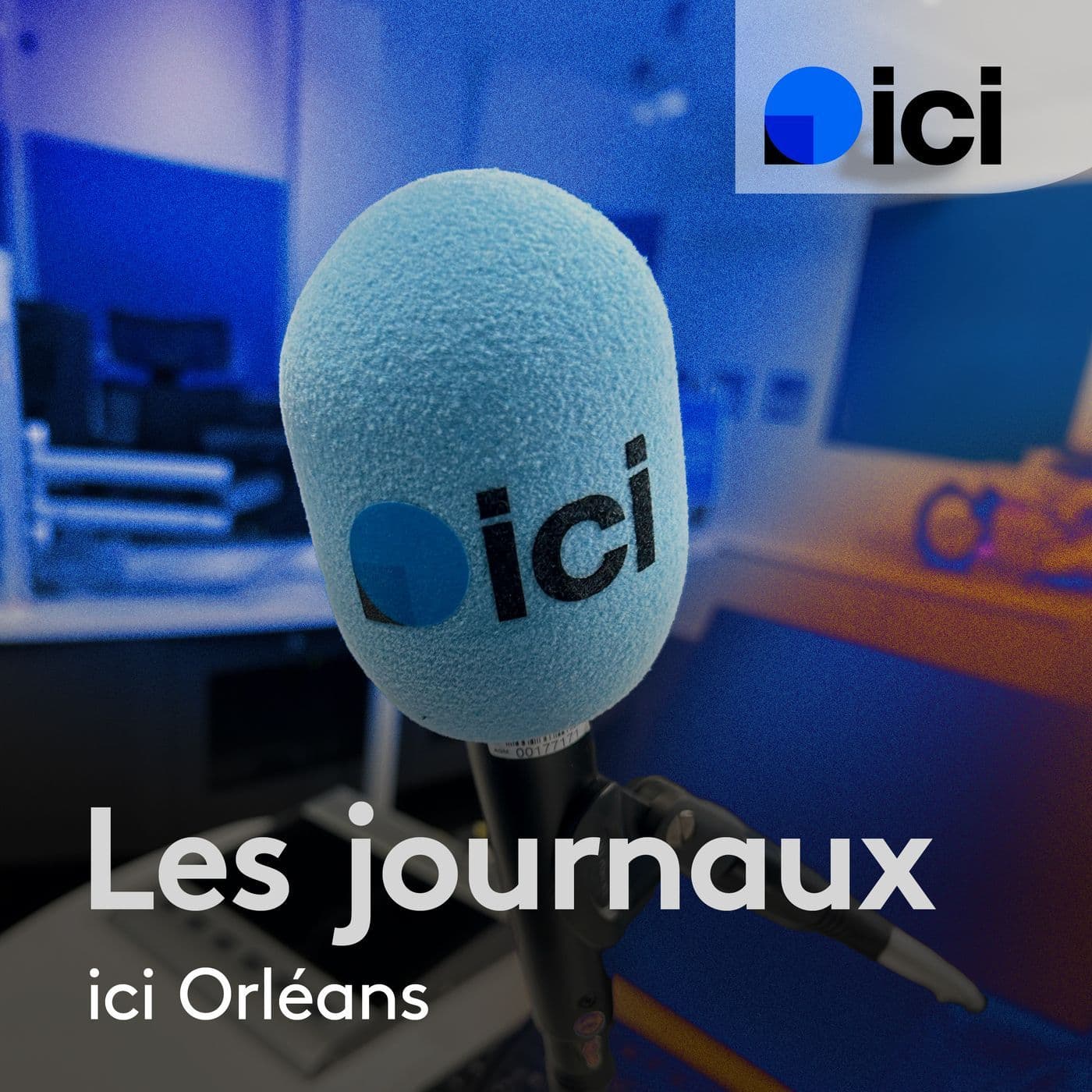 Les journaux de "ici Orléans" - Podcasts