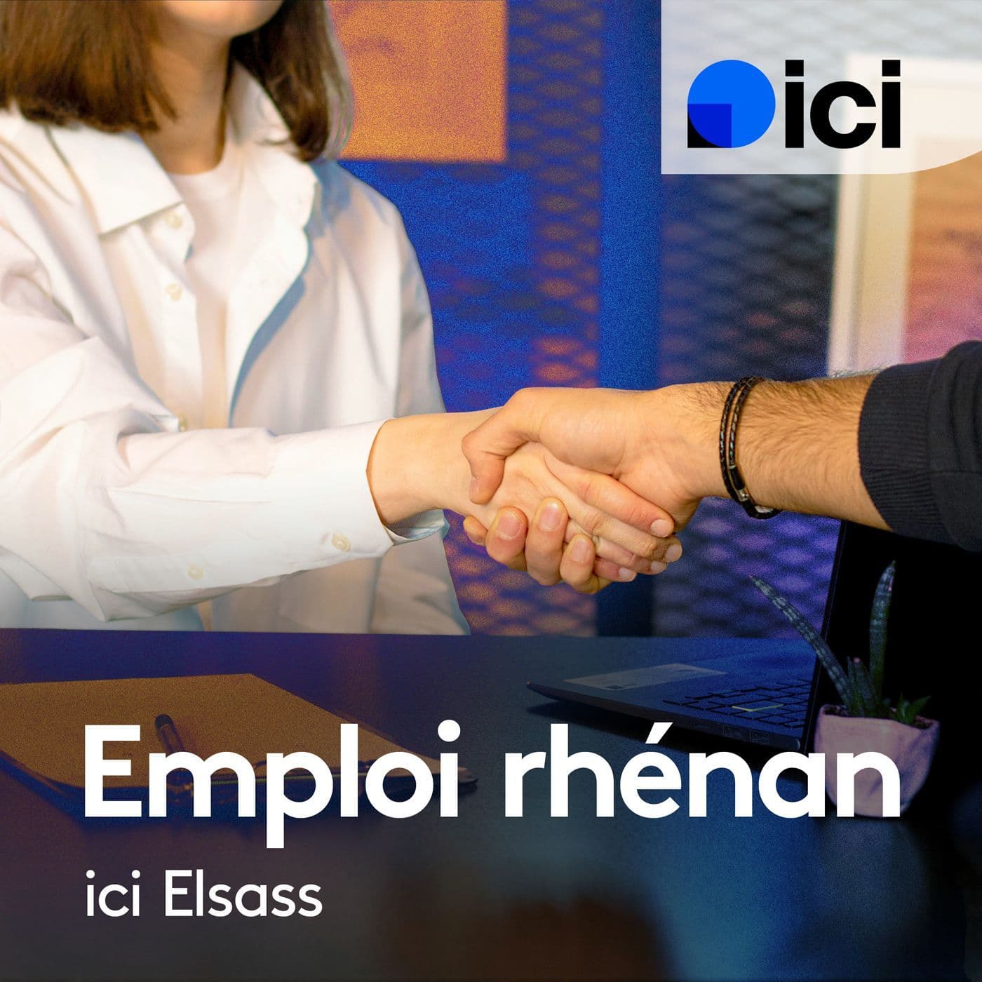 Emploi rhénan, ici Elsass - Podcasts