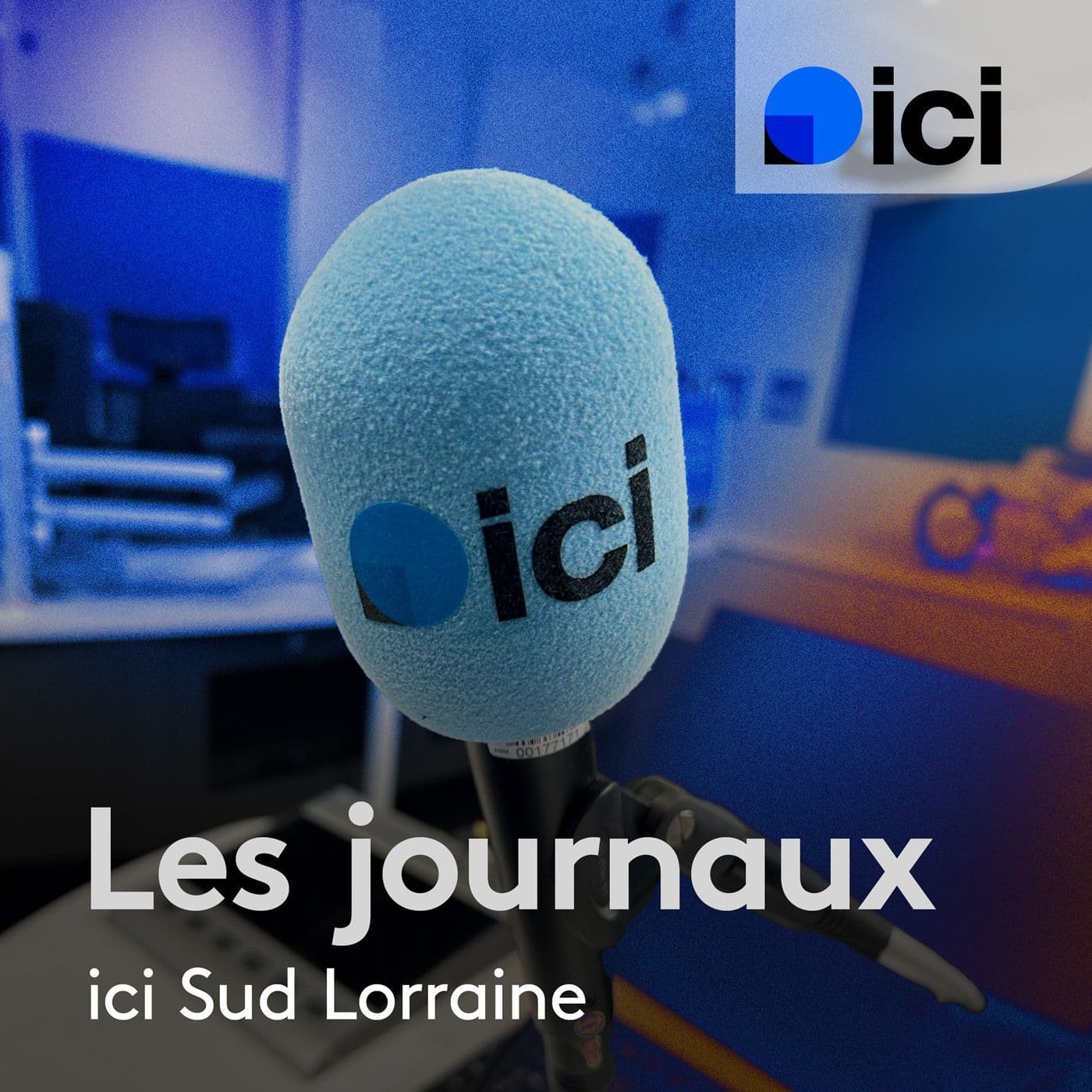 Les journaux, ICI Lorraine (Meurthe-et-Moselle et Vosges) - Podcasts