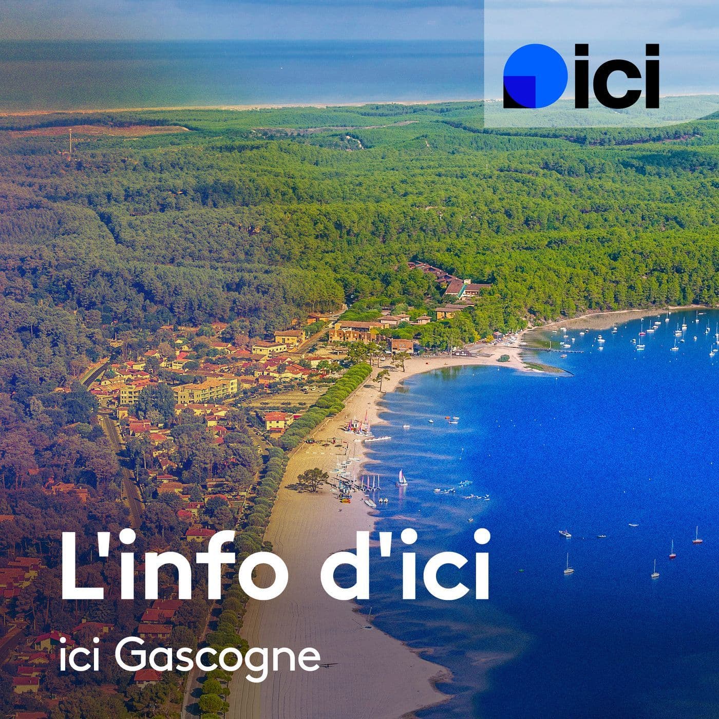 L'info d'ici, ICI Gascogne - Podcasts