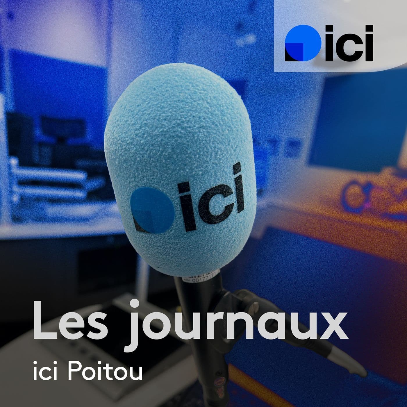 Les journaux de ICI Poitou - Podcasts