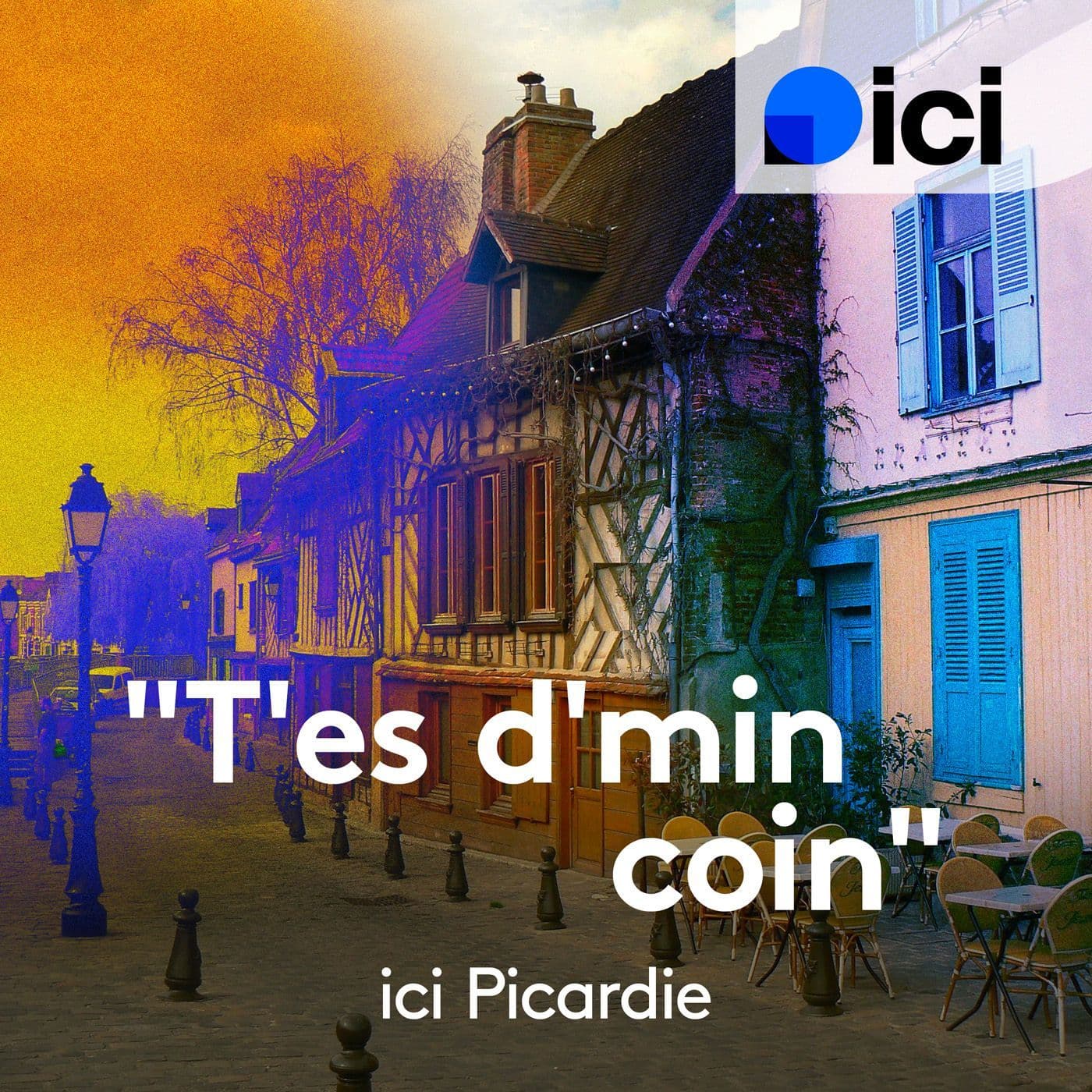 T'es d'min coin, ICI Picardie - Podcasts