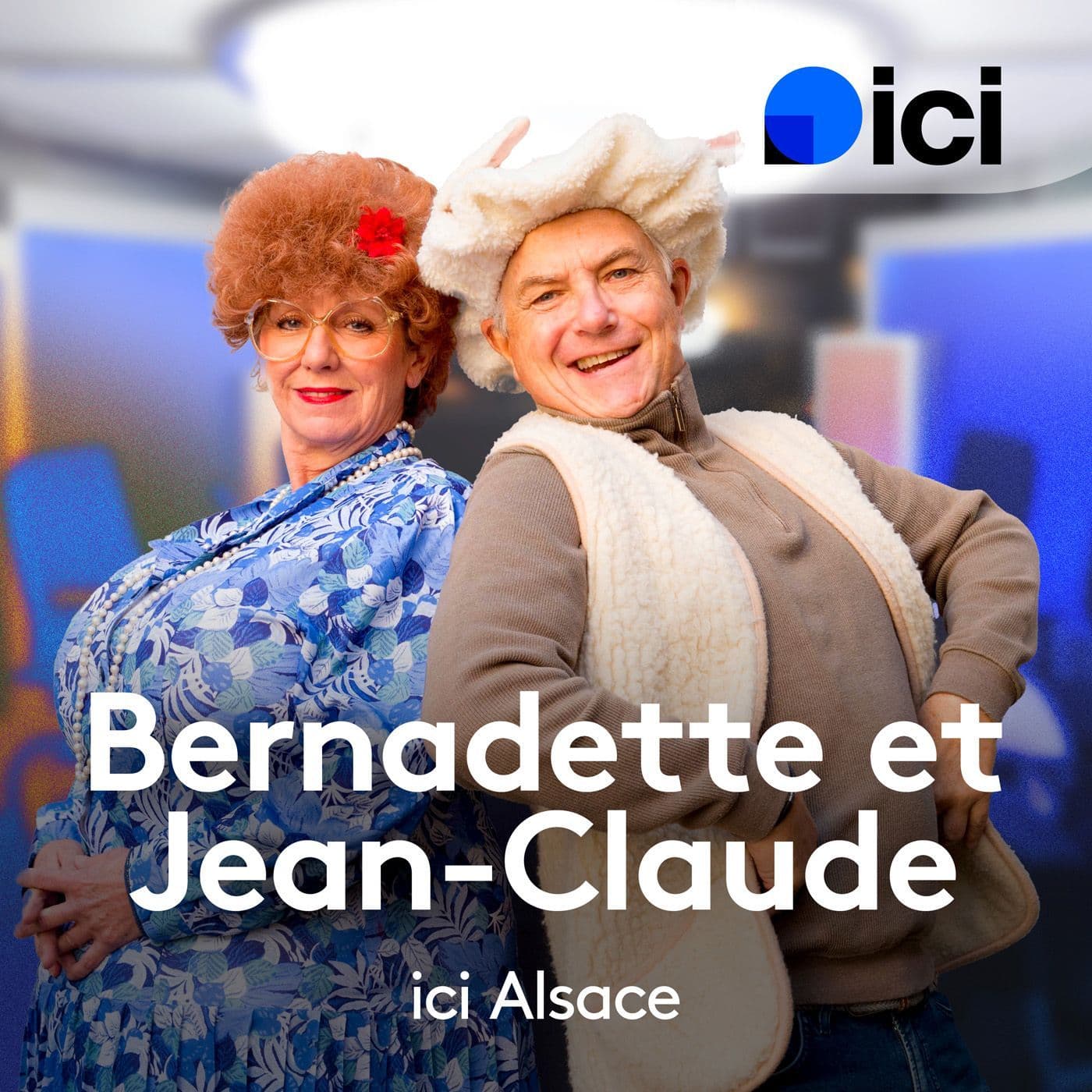 Bernadette et Jean-Claude, ICI Alsace - Podcasts