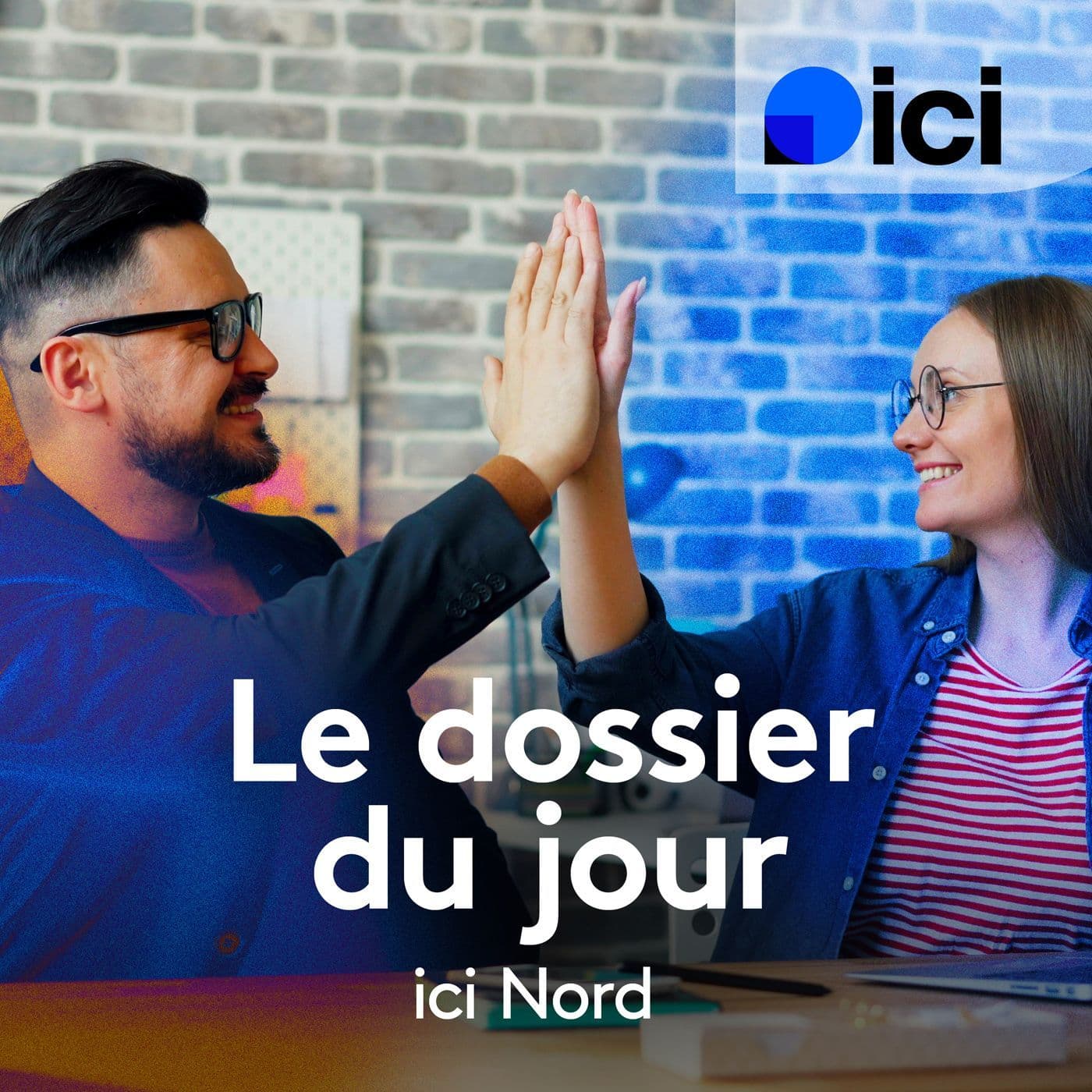 Bienvenue chez vous : le dossier du jour, ICI Nord - Podcasts
