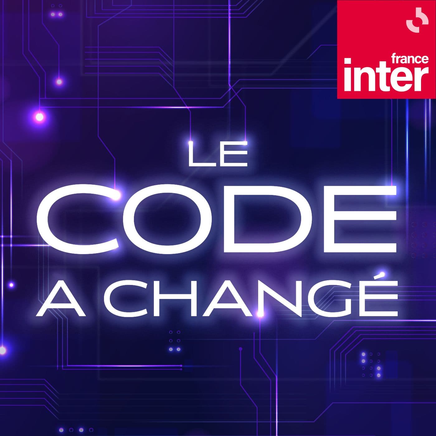 Le code a changé - Podcasts