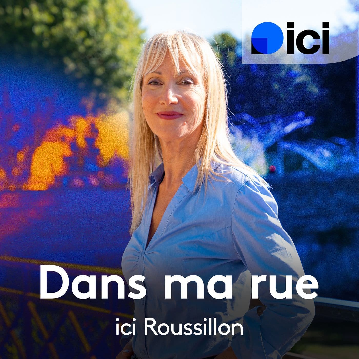 Dans ma rue - ici Roussillon - Podcasts