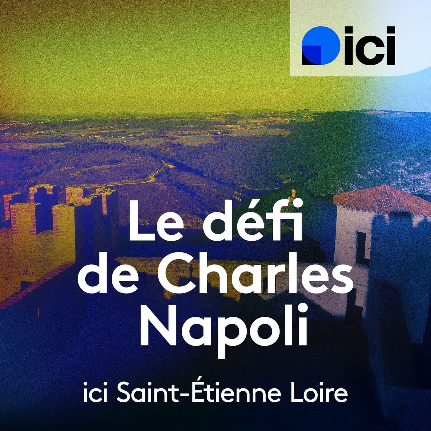 Le défi de Charles Napoli - Podcasts