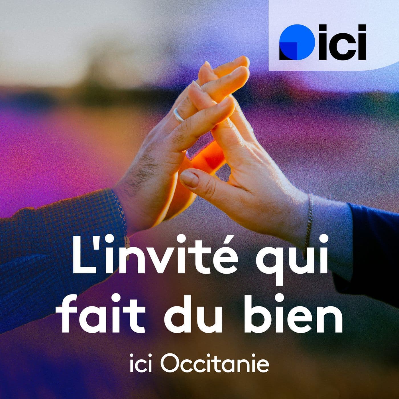 L'invité qui fait du bien WE - Podcasts