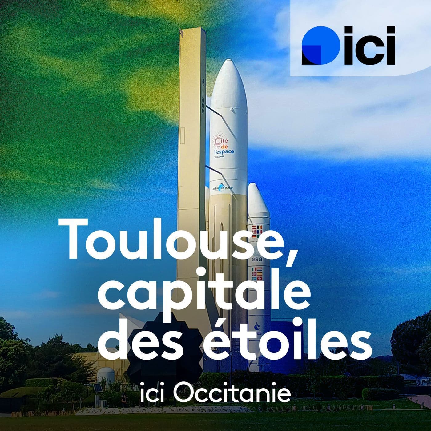 Toulouse, Capitale des étoiles - Podcasts