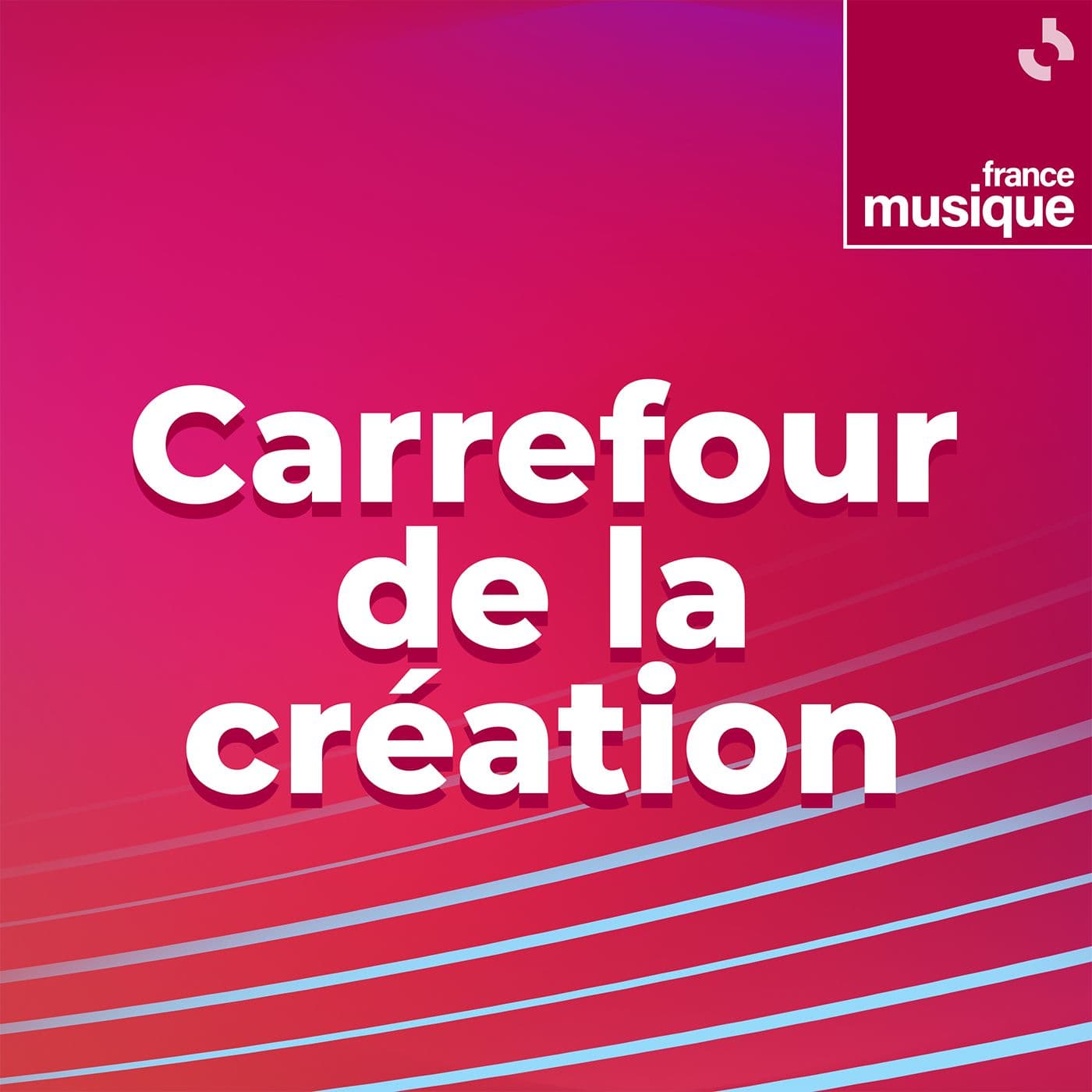 Carrefour de la création - Podcasts