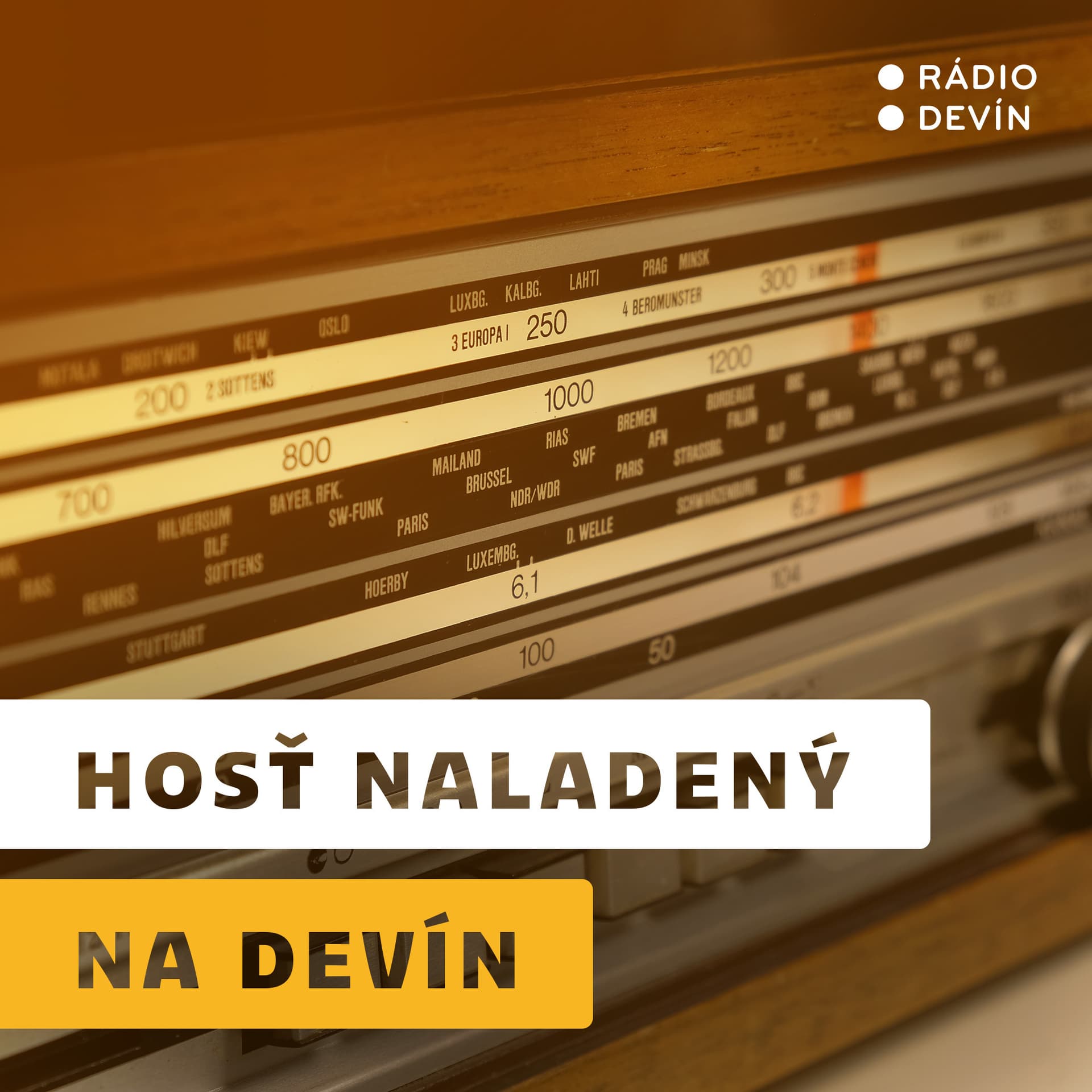 Hosť naladený na Devín - Podcasts