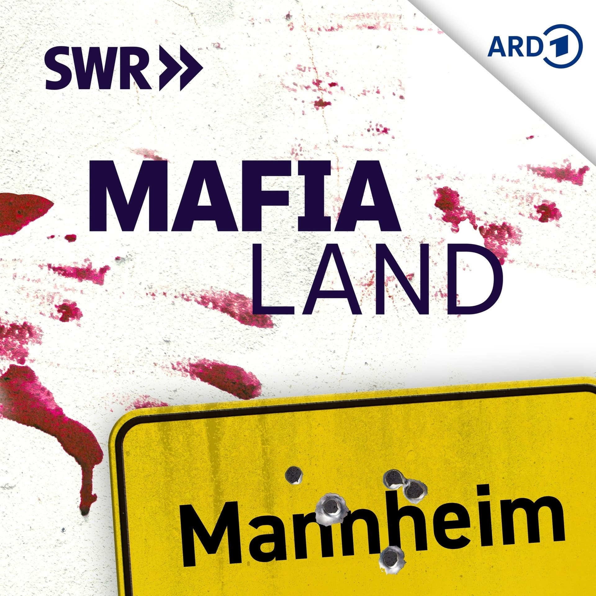MAFIA LAND - Die deutsche Spur - Podcasts