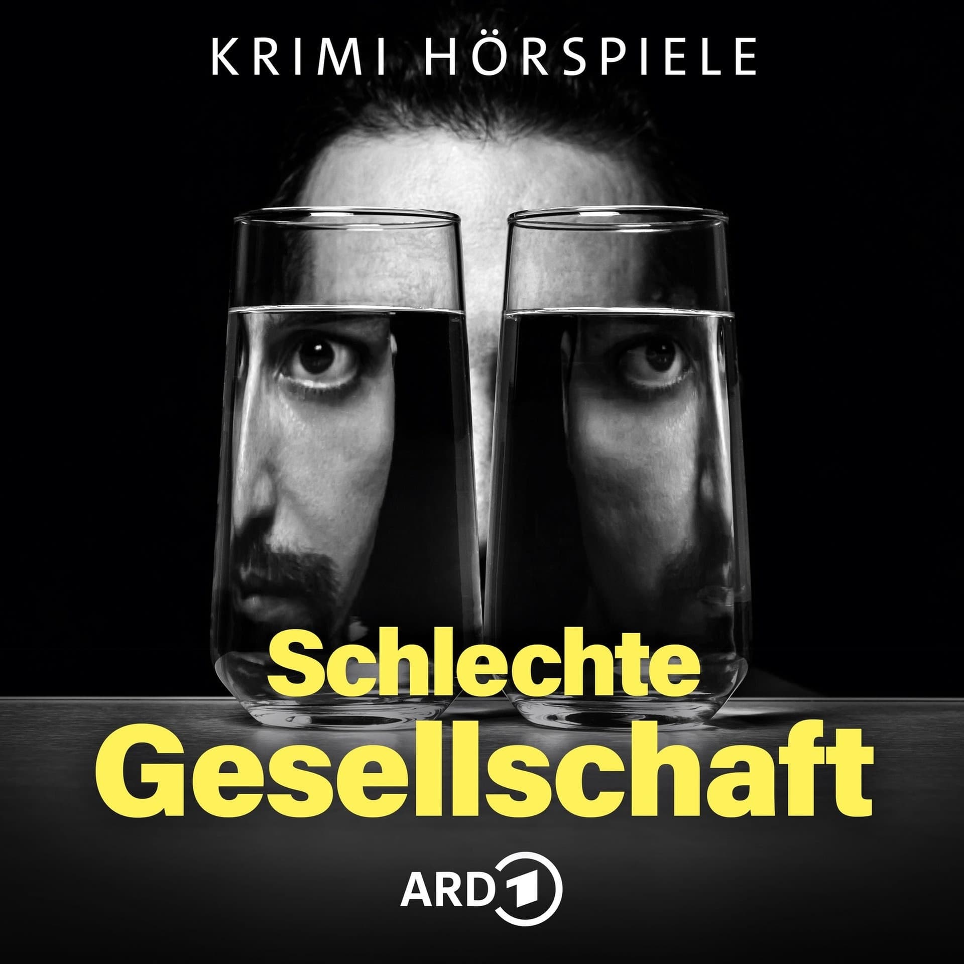 Schlechte Gesellschaft - ARD Polit- und Psychokrimis - Podcasts