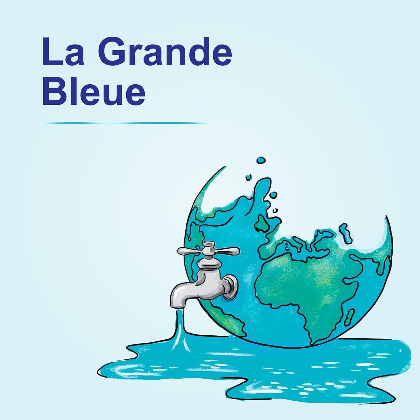 La grande bleue - Podcasts