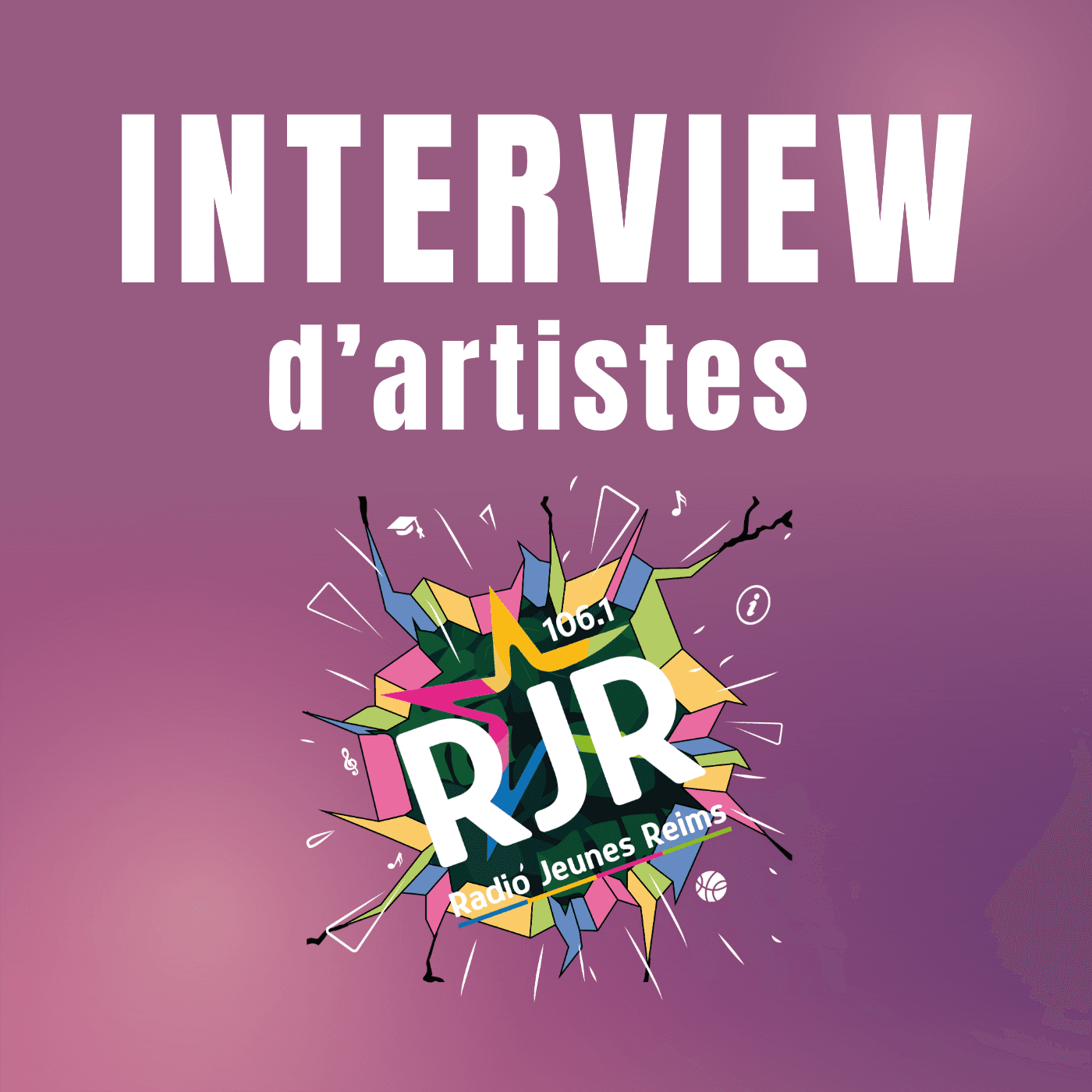 INTERVIEW D'ARTISTES SUR RJR - Podcasts